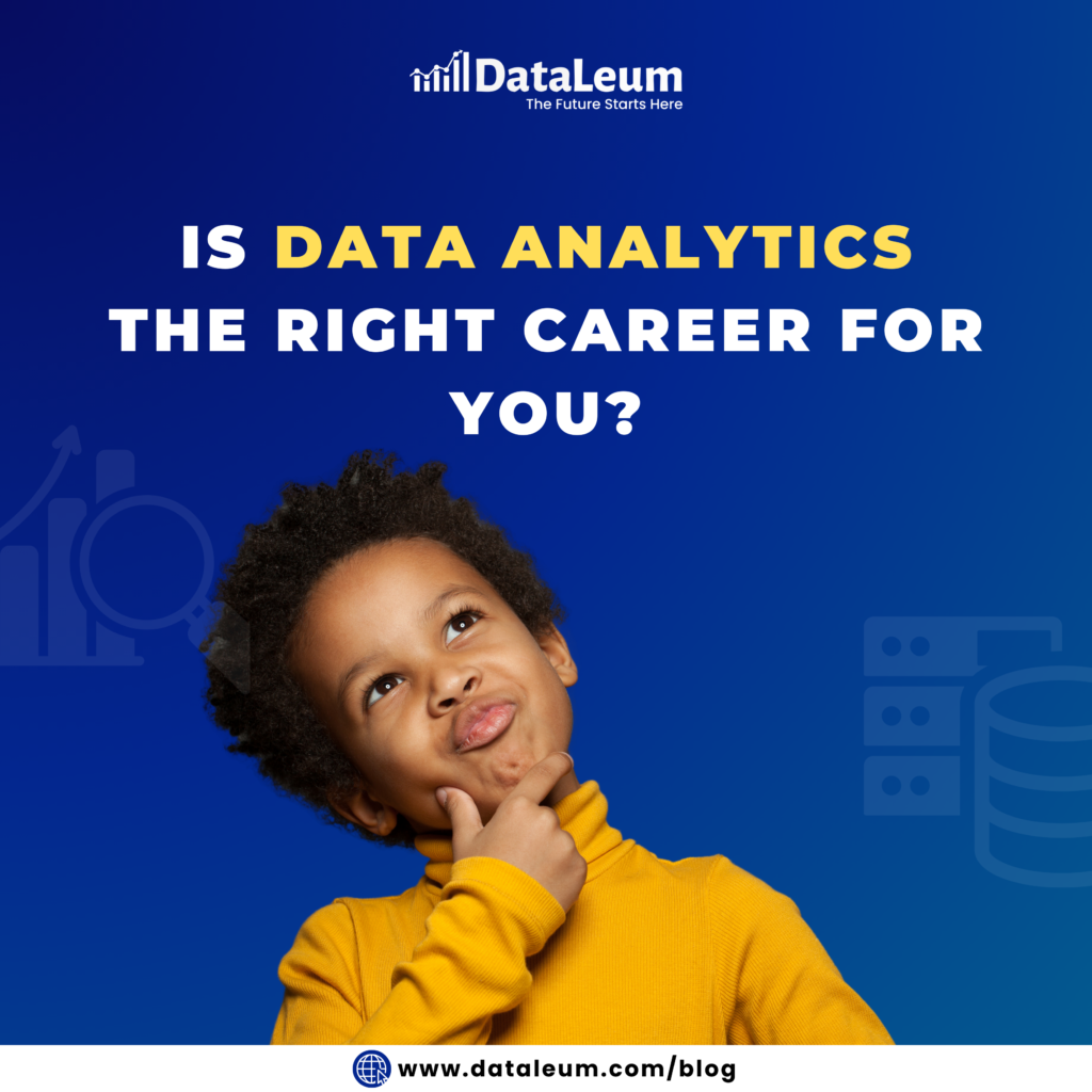 Is Data Analytics the right career for you?