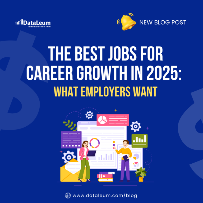The Best Jobs for Career Growth in 2025: What Employers Want