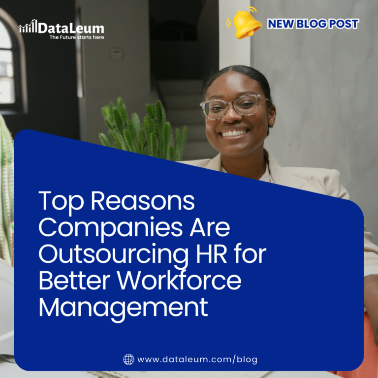 Top Reasons Companies Are Outsourcing HR for Better Workforce Management