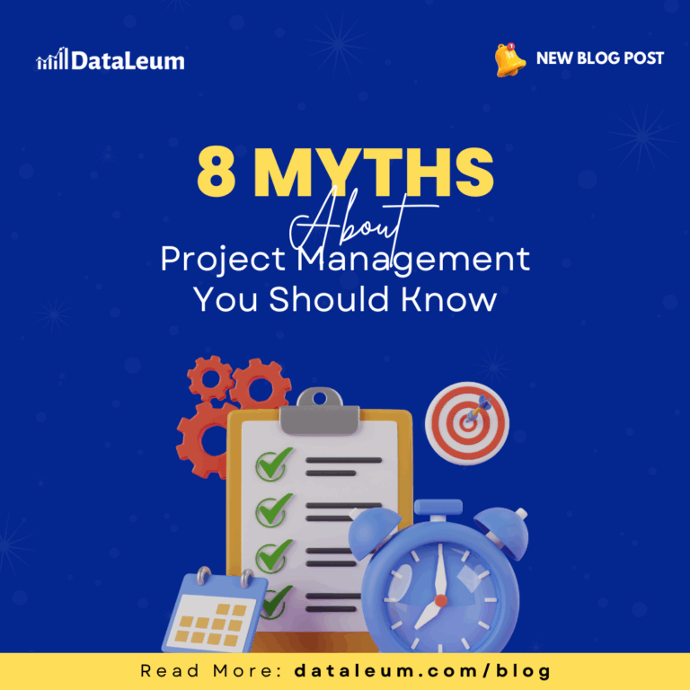 8 Myths About Project Management You Need to Know.